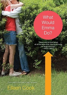 What Would Emma Do? by Cook, Eileen