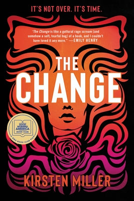 The Change by Miller, Kirsten