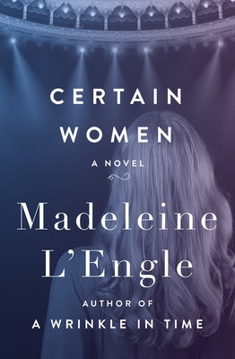 Certain Women by L'Engle, Madeleine