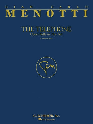 The Telephone: Full Score by Menotti, Gian-Carlo