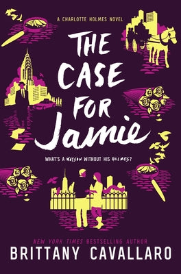 The Case for Jamie by Cavallaro, Brittany