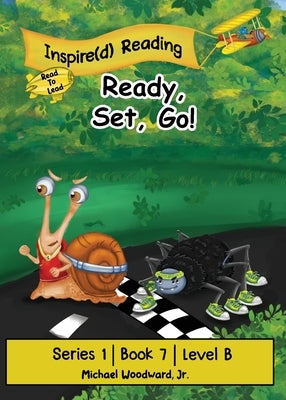 Ready, Set, Go!: Series 1 Book 7 Level B by Woodward, Michael