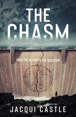 The Chasm by Castle, Jacqui