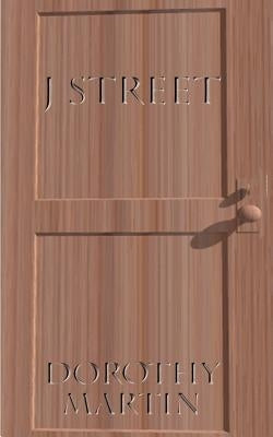 J Street by Martin, Dorothy