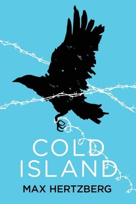 Cold Island by Hertzberg, Max