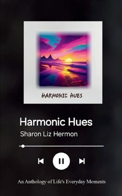 Harmonic Hues by Hermon, Sharon Liz