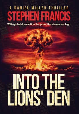 Into The Lions' Den by Francis, Stephen