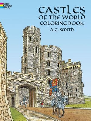 Castles of the World Coloring Book by Smith, A. G.