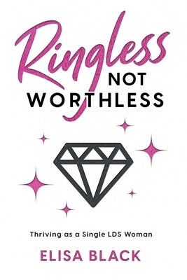 Ringless Not Worthless by Black