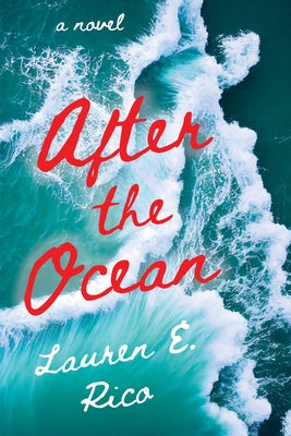 After the Ocean by Rico, Lauren E.