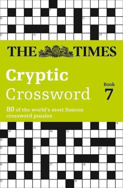 The Times Cryptic Crossword Book 7: 80 world-famous crossword puzzles by Nocontributor