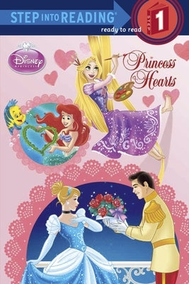 Princess Hearts (Disney Princess) by Weinberg, Jennifer Liberts