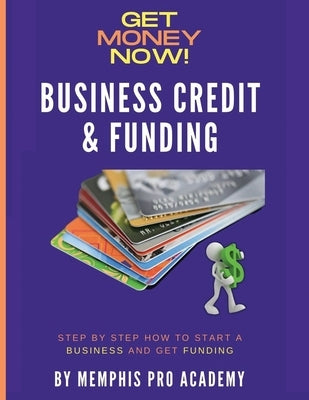 Business Credit and Funding by Academy, Memphis Pro