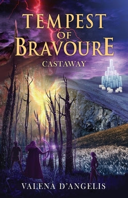 Tempest of Bravoure: Castaway by D'Angelis, Valena