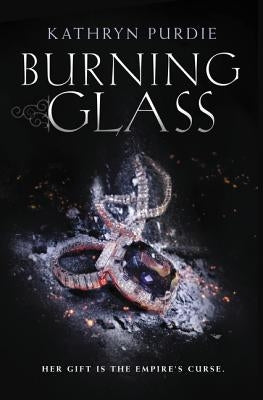 Burning Glass by Purdie, Kathryn