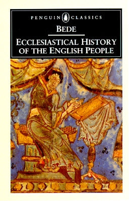 Ecclesiastical History of the English People by Bede