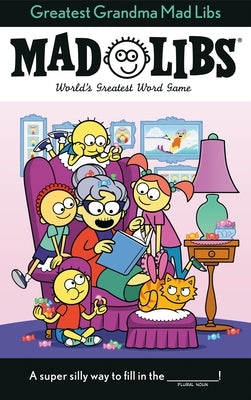 Greatest Grandma Mad Libs: World's Greatest Word Game by Lee, Ellen