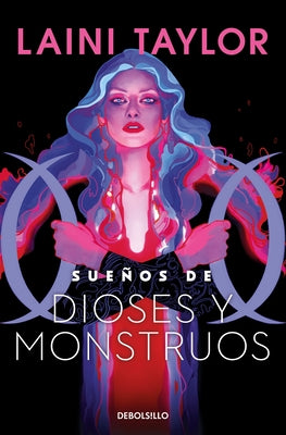 Sueños de Dioses Y Monstuos / Dreams of Gods and Monsters by Taylor, Laini