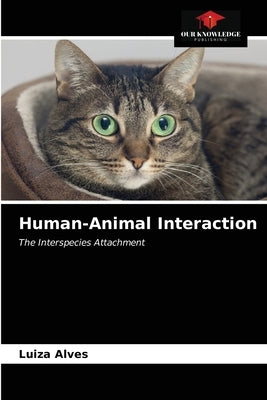 Human-Animal Interaction by Alves, Luiza