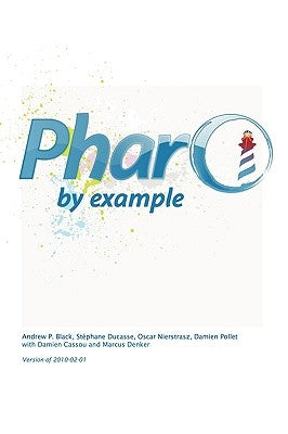 Pharo by Example by Nierstrasz, Oscar