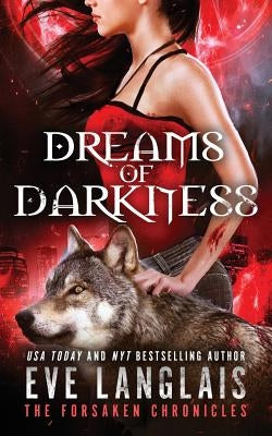 Dreams of Darkness by Langlais, Eve