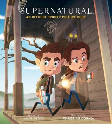 Supernatural: An Official Spooky Picture Book by Ostow, Micol