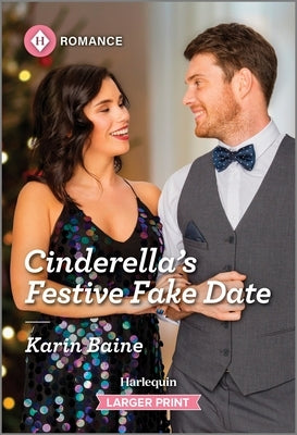 Cinderella's Festive Fake Date by Baine, Karin