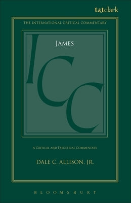 James (ICC): A Critical and Exegetical Commentary by Jr.