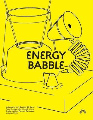 Energy Babble by Boucher, Andy