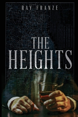 The Heights by Franze, Ray