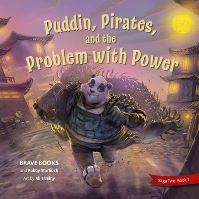 Pudding, Pirates, and the Problem with Power by Starbuck, Robby