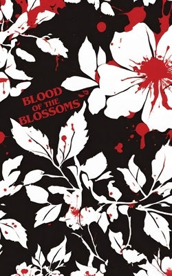 Blood of the Blossoms: Grid City by Barnett, Christopher M.