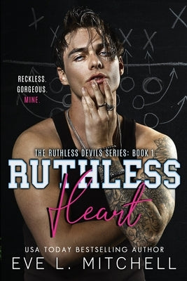 Ruthless Heart by Mitchell, Eve L.