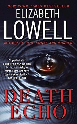 Death Echo by Lowell, Elizabeth