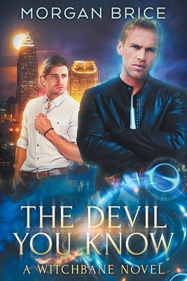 The Devil You Know by Brice, Morgan