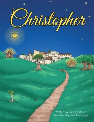 Christopher by Dittrich, Sandy