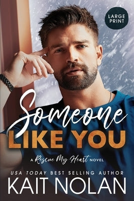 Someone Like You by Nolan, Kait