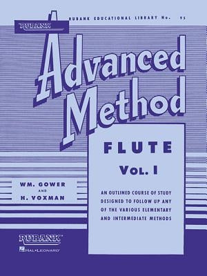 Rubank Advanced Method - Flute Vol. 1 by Voxman, H.