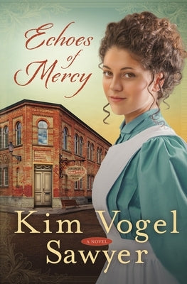 Echoes of Mercy by Sawyer, Kim Vogel