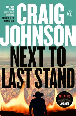 Next to Last Stand: A Longmire Mystery by Johnson, Craig