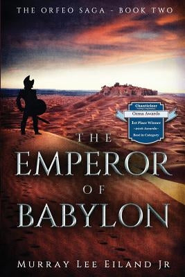 The Emperor of Babylon by Eiland Jr, Murray Lee