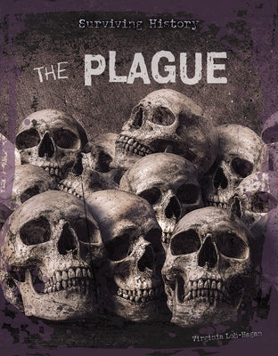 The Plague by Loh-Hagan, Virginia