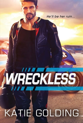 Wreckless by Golding, Katie