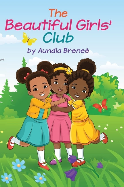 The Beautiful Girls' Club by Brenee', Aundia