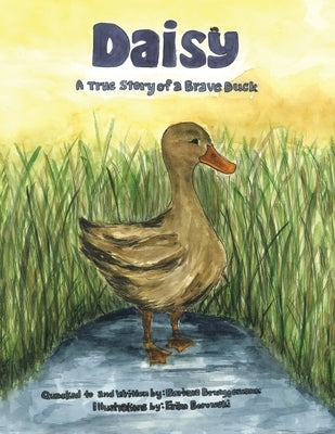 Daisy: A true story of a Brave Duck by Brueggemann, Barbara