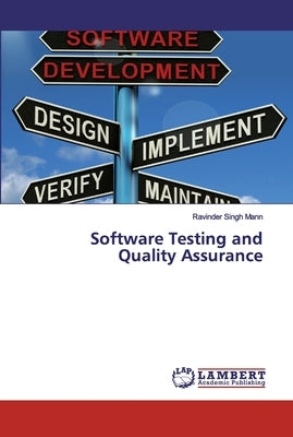 Software Testing and Quality Assurance by Mann, Ravinder Singh