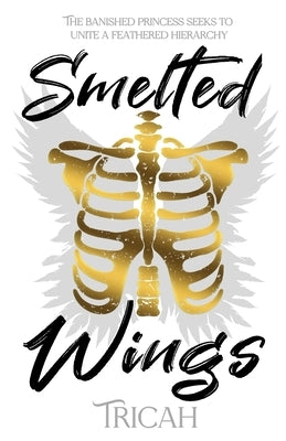 Smelted Wings by Tricah