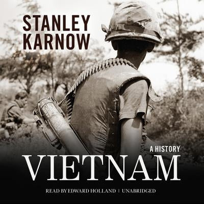 Vietnam: A History by Karnow, Stanley