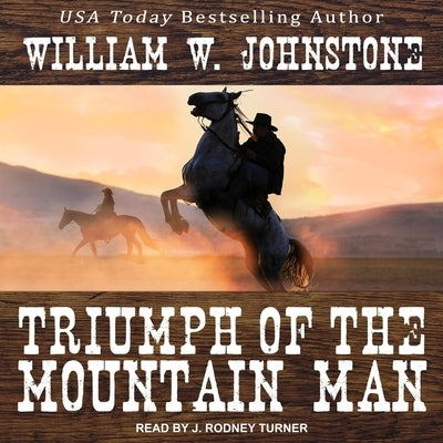 Triumph of the Mountain Man by Johnstone, William W.