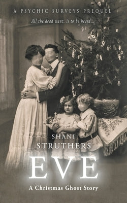 A Psychic Surveys Prequel: Eve by Struthers, Shani